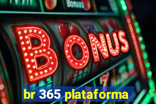 br 365 plataforma